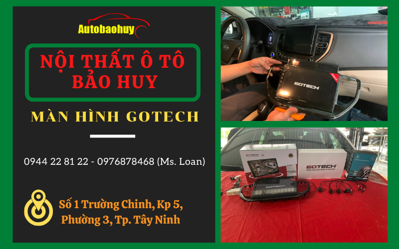 Auto Bảo Huy - Chuyên lắp màn hình Gotech chính hãng, bảo hành 2 năm tại Tây Ninh